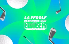 La ffgolf débarque sur Twitch : une nouvelle façon de vivre le golf